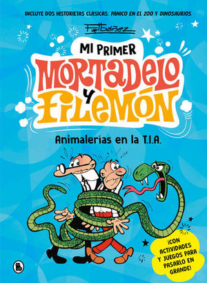 MI PRIMER MORTADELO Y FILEMON animelerias en la t.i.a.