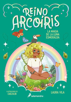 REINO ARCOIRIS n3 la magia de la luna esmeralda