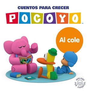 POCOYO.CUENTOS PARA CRECER: AL COLE